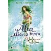 Alea, dievča mora: Volanie z hlbín - Tanya Stewner