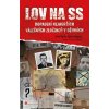 Lov na SS - Dopadení nejhorších válečných zločinců v dějinách