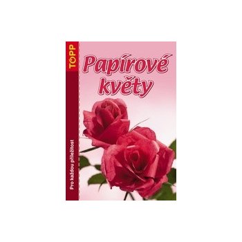 Papírové květy