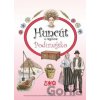 Huncút v regióne Podunajsko