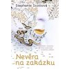 Nevěra na zakázku - Scottová Stephanie