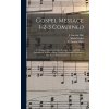 Gospel Message 1-2-3 Combined: 471 Gospel Hymns and Sacred Songs, New and Selected Favorites, as Well as a Large Number Especially Written for This B (Hall J. Lincoln (Joseph Lincoln) 18)