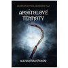 Apoštolové temnoty - Alexander Kühnert