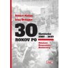 30 rokov po Slovensko 1989 - 2019 - Kotian, Ivan Štulajter Róbert