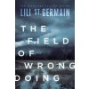 Field of Wrongdoing (Lili St. Germain)(Brožovaná)