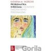 Problematika svedomia v kontexte dialogického personalizmu - Katarína Mária Vadíková