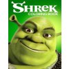 Shrek Coloring Book: Coloring Book for Kids and Adults with Fun, Easy, and Relaxing Coloring Pages