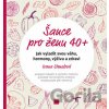 Šance pro ženu 40+ - Ivana Stenzlová