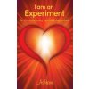 I Am An Experiment (Ashtara Ashtara)(Brožovaná)