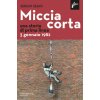 Miccia corta. Una storia di prima linea. 3 gennaio 1982