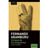 UTILIDAD DE LAS DESGRACIAS (FERNANDO ARAMBURU)(Brožovaná)