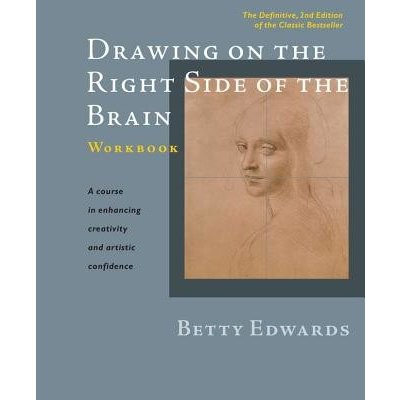 Drawing on the Right Side of the Brain Workbook: The Definitive, Updated 2nd Edition Edwards Betty Spiral