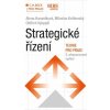 Strategické řízení - Alena Hanzelková, Miloslav Keřkovský, Oldřich Vykypěl