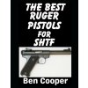 The Best Ruger Pistols For SHTF