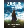 Zabije tě - Gallagher Charlie