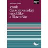 Vznik Československej republiky a Slovensko - Ivana Šošková