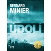 Údolí - Bernard Minier