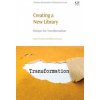 Creating a New Library (Valerie Freeman,Rebecca Freeman)()