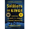 Soldiers and Kings - Jason De Leon