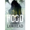 Stephen R. Lawhead - Hood