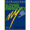 Čtyřjazyčný slovník energetiky /čeština, angličtina, němčina, francouzština/ - Pavel Erban, Ladislav Bohal, Jiří Veselý