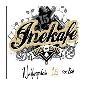 Iné Kafe - Najlepších 15 Rockov: 1995-2010