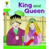 Oxford Reading Tree Biff, Chip and Kipper Stories Decode and Develop: Level 2: King and Queen (Roderick Hunt)(Brožovaná)