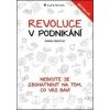 Revoluce v podnikání - Daniel Priestley