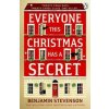 Everyone This Christmas Has A Secret - Benjamin Stevenson, Penguin Books Ltd