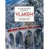Úchvatné cesty vlakem