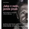 Aleš Palán: Jako v nebi, jenže jinak - Nová setkání se samotáři z Čech a Moravy