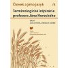 Človek a jeho jazyk 4 - Terminologické inšpirácie profesora Jána Horeckého
