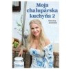 Moja chalupárska kuchyňa 2 - Jesenská Katarína