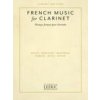 French Music for Clarinet: Clarinet and Piano (Brožovaná)