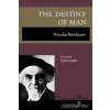 The Destiny of Man - Nikolai Berdyaev