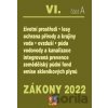 Zákony VI. A / 2022 - Životní prostředí, Ochrana vod, Ochrana přírody - Poradce s.r.o.