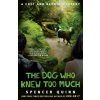 The Dog Who Knew Too Much