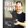 Treba si variť (Martin Pyco Rausch)