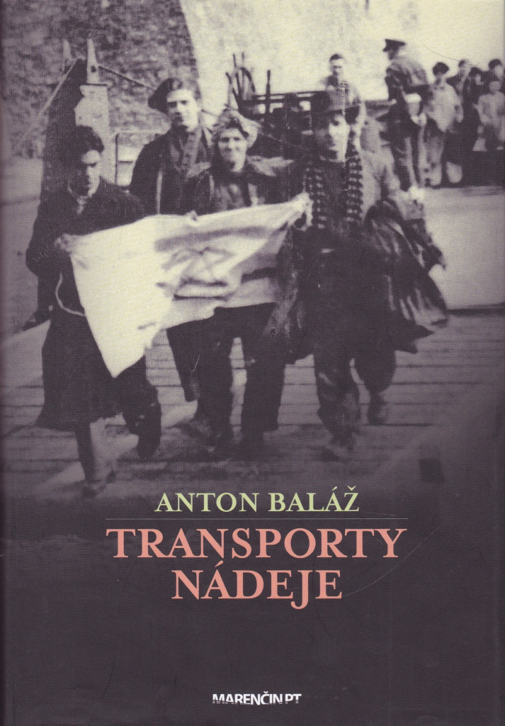 Transporty nádeje - Anton Baláž