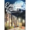 English stories - anglická čítanka pre 8. ročník - Denisa Kováčová