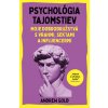 Psychológia tajomstiev - Andrew Gold