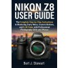 NIKON Z8 USER GUIDE