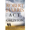 Act of Oblivion (Robert Harris)(Brožovaná)