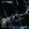 Hinder - When The Smoke Clears / Vinyl [LP]