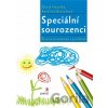 Speciální sourozenci - David Havelka, Kateřina Bartošová