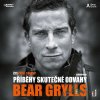 Příběhy skutečné odvahy - Bear Grylls - online doručenie