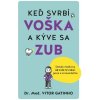 Keď svrbí voška a kýve sa zub - Vitar Gatinho