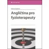 Angličtina pro fyzioterapeuty - Helena Gogelová