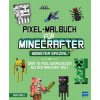 Pixel-Malbuch für Minecrafter - Monster Spezial - Über 70 Pixel-Ausmalbilder aus der Minecraft-Welt