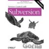 Version Control with Subversion - Ben Collins-Sussman